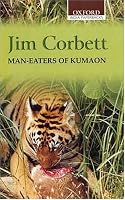 Man-Eaters of Kumaon (Oxford India Paperbacks)