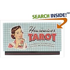 The Housewives tarot: A Domestic Divination Kit with Deck and Instruction Book