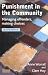Books : Punishment In The Community: Managing Offenders, Making Choices