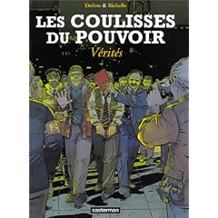 Les Coulisses du pouvoir, tome 4 : V�rit�s