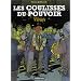 Les Coulisses du pouvoir, tome 4 : V�rit�s