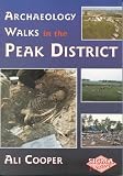 Archaeology Walks in the Peak District