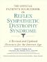 The Official Patient's Sourcebook on Reflex Sympathetic Dystrophy Syndrome: A Revised and Updated Directory for the Internet Age