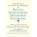 The Official Patient's Sourcebook on Reflex Sympathetic Dystrophy Syndrome: A Revised and Updated Directory for the Internet Age