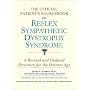 The Official Patient's Sourcebook on Reflex Sympathetic Dystrophy Syndrome