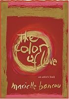 The Color of Love: An Artist's Book of Poetry and Passion