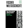 Fischer Weltgeschichte, Bd.34, Das Zwanzigste Jahrhundert: Europa 1918-1945: BD 1 Fischer Weltgeschichte, Bd.34, Das Zwanzigste Jahrhundert: Europa 1918-1945: BD 1