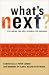 Search : What’s Next?: Exploring the New Terrain for Business