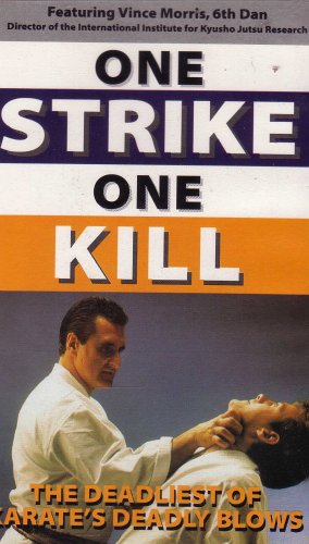 One Strike One Kill: The Deadliest of Karate's Deadly Blows by Self Defense Videos