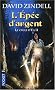 Le Cycle d'Ea, Tome 2 : L'�p�e d'argent