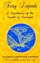 Fairy Legends and Traditions of the South of Ireland