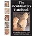 The Mouldmaker's Handbook
