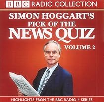Simon Hoggart's Pick of "the News Quiz": Vol 2 (Radio Collection)