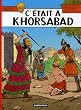 Alix, Tome 25 : C'�tait � Khorsabad