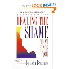 Healing the Shame That Binds You