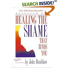 Healing the Shame That Binds You
