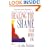 Healing the Shame That Binds You