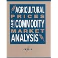 Agricultural Prices and Commodity Market Analysis by John N. Ferris