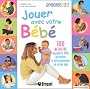 Jouer avec votre b�b�