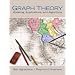 Graph Theory: Modeling, Applications, and Algorithms