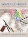 Book Graph Theory: Modeling, Applications, and Algorithms