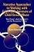 Narrative Approaches to Working with Adult Male Survivors of Child Sexual Abuse: The Clients