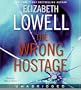 The Wrong Hostage CD