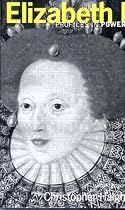 Elizabeth I (Profiles In Power)