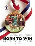 Born to Win, Breed to Succeed (Kennel Club Pro)
