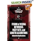 Click here to buy Fusion of Neural Networks, Fuzzy Systems and Genetic Algorithms:... by  Lakhmi C. Jain and N.M. Martin.