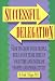 Successful Delegation: How to Grow Your People, Build Your Team, Free Up Your Time and Increase Profits and Productivity (Build Your Business Book)
