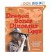 Dragon Bones and Dinosaur Eggs: A Photobiography of Explorer Roy Chapman Andrews (Photobiographies)