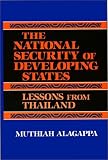 The National Security of Developing States: Lessons from Thailand