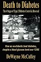 Death to Diabetes: The Six Stages of Type 2 Diabetes Control & Reversal (Version 1.0)