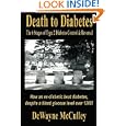 Death to Diabetes: The Six Stages of Type 2 Diabetes Control and Reversal (Version 1.0) by DeWayne McCulley