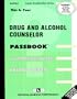 Drug & Alcohol Counselor (Passbooks)