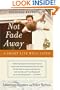 Not Fade Away: A Short Life Well Lived