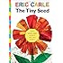 The Tiny Seed (The World of Eric Carle)