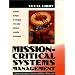 Mission Critical Systems Management