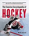 The Concise Encyclopedia of Hockey