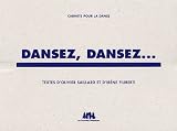 Revue Les Solitaires Intempestifs  / Dansez, dansez...