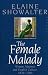 The Female Malady: Women, Madness and English Culture, 1830-1980