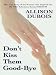 Books : Don't Kiss Them Good-Bye