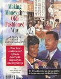 Making Money the Old-Fashioned Way: A Story of Black Entrepreneurship