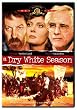 A Dry White Season