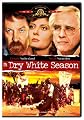 A Dry White Season