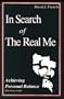 In Search of the Real Me: Achieving Personal Balance