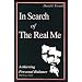 In Search of the Real Me: Achieving Personal Balance
