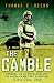 The Gamble: General Petraeus and the Untold Story of the American Surge in Iraq, 2006-2008: General David Petraeus and the American Military Adventure in Iraq, 2006-2008