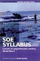 SOE SYLLABUS: Lessons in Ungentlemanly Warfare, World War II (Secret History Files)